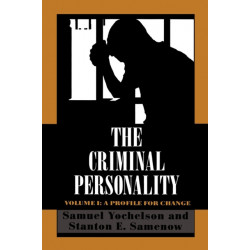 The Criminal Personality: A Profile for Change, Volume I