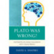 Plato Was Wrong!: Footnotes on Doing Philosophy with Young People