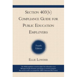 Section 403(b) Compliance Guide for Public Education Employers