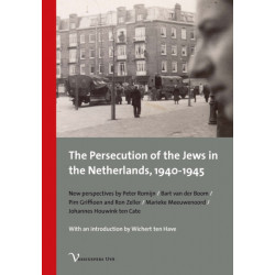 The Persecution of the Jews in the Netherlands, 1940-1945