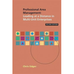 Professional Area Management: Leading at a Distance in Multi-Unit Enterprises