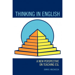 Thinking in English: A New Perspective on Teaching ESL