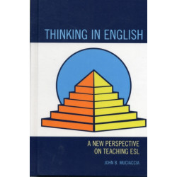 Thinking in English: A New Perspective on Teaching ESL