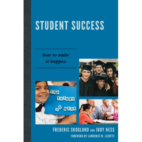 Student Success: How to Make it Happen