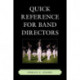 Quick Reference for Band Directors
