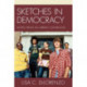 Sketches in Democracy: Notes from an Urban Classroom