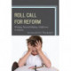 Roll Call for Reform: Working Toward Making a Difference in Schools