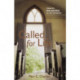 Called for Life: Finding Meaning in Retirement