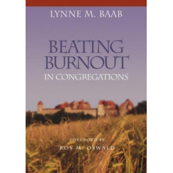 Beating Burnout in Congregations
