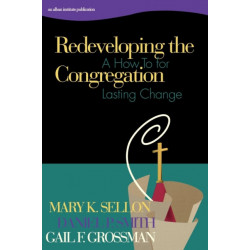Redeveloping the Congregation: A How to for Lasting Change