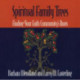 Spiritual Family Trees: Finding Your Faith Community's Roots