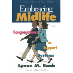 Embracing Midlife: Congregations as Support Systems