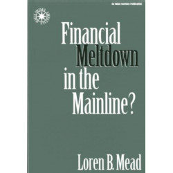 Financial Meltdown in the Mainline?