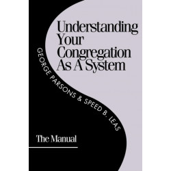 Understanding Your Congregation as a System: The Manual