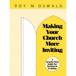 Making Your Church More Inviting: A Step-by-Step Guide for In-Church Training