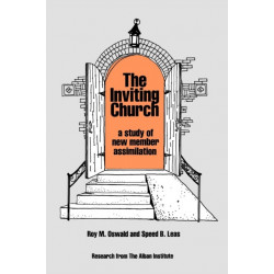 The Inviting Church: A Study of New Member Assimilation