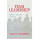 Team Leadership: School Boards at Work