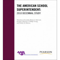The American School Superintendent: 2010 Decennial Study