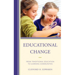 Educational Change: From Traditional Education to Learning Communities
