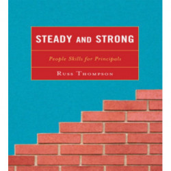 Steady and Strong: People Skills for Principals