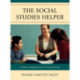 The Social Studies Helper: Creative Assignments for Exam Success