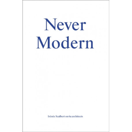 Never Modern