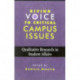 Giving Voice to Critical Campus Issues: Qualitative Research in Student Affairs
