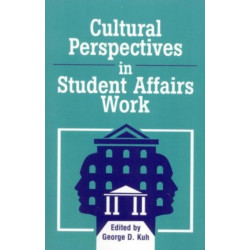 Cultural Perspectives in Student Affairs Work