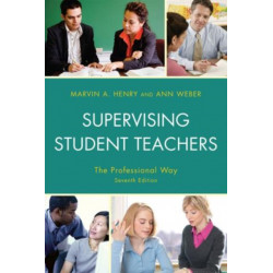 Supervising Student Teachers: The Professional Way
