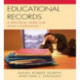 Educational Records: A Practical Guide for Legal Compliance