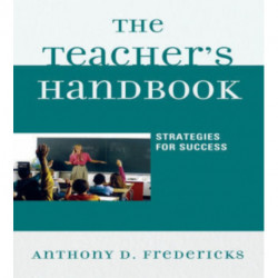 The Teacher's Handbook: Strategies for Success
