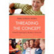 Threading the Concept: Powerful Learning for the Music Classroom