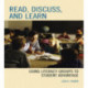 Read, Discuss, and Learn: Using Literacy Groups to Student Advantage