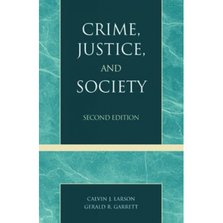 Crime, Justice, and Society