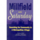 Millfield on Saturday: Searching for Community in a Metropolitan Village