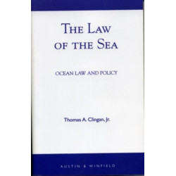 The Law of the Sea: Ocean Law and Policy