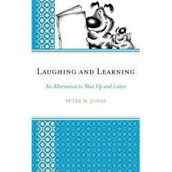Laughing and Learning: An Alternative to Shut Up and Listen