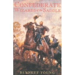 Confederate Wizards of the Saddle