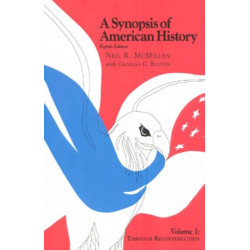 A Synopsis of American History: Through Reconstruction