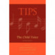 TIPS: The Child Voice
