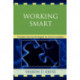 Working Smart: Problem-Solving Strategies for School Leaders