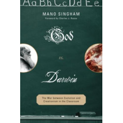 God vs. Darwin: The War between Evolution and Creationism in the Classroom