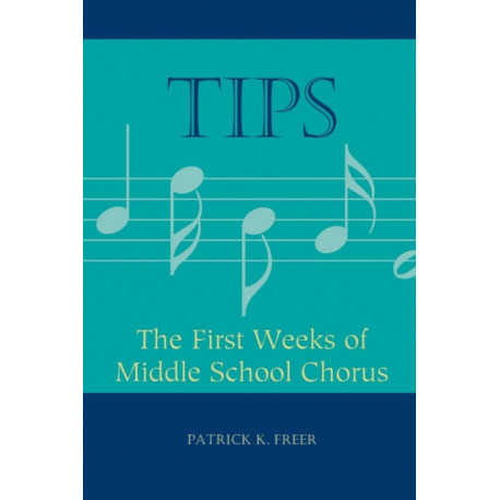 TIPS: The First Weeks of Middle School Chorus