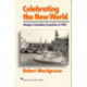 Celebrating the New World: Chicago's Columbian Exposition of 1893