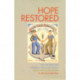 Hope Restored: How the New Deal Worked in Town and Country