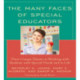 The Many Faces of Special Educators: Their Unique Talents in Working with Students with Special Needs and in Life