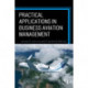 Practical Applications in Business Aviation Management