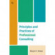 Principles and Practices of Professional Consulting