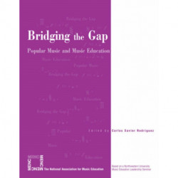 Bridging the Gap: Popular Music and Music Education