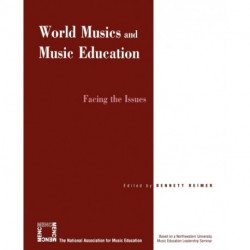 World Musics and Music Education: Facing the Issues